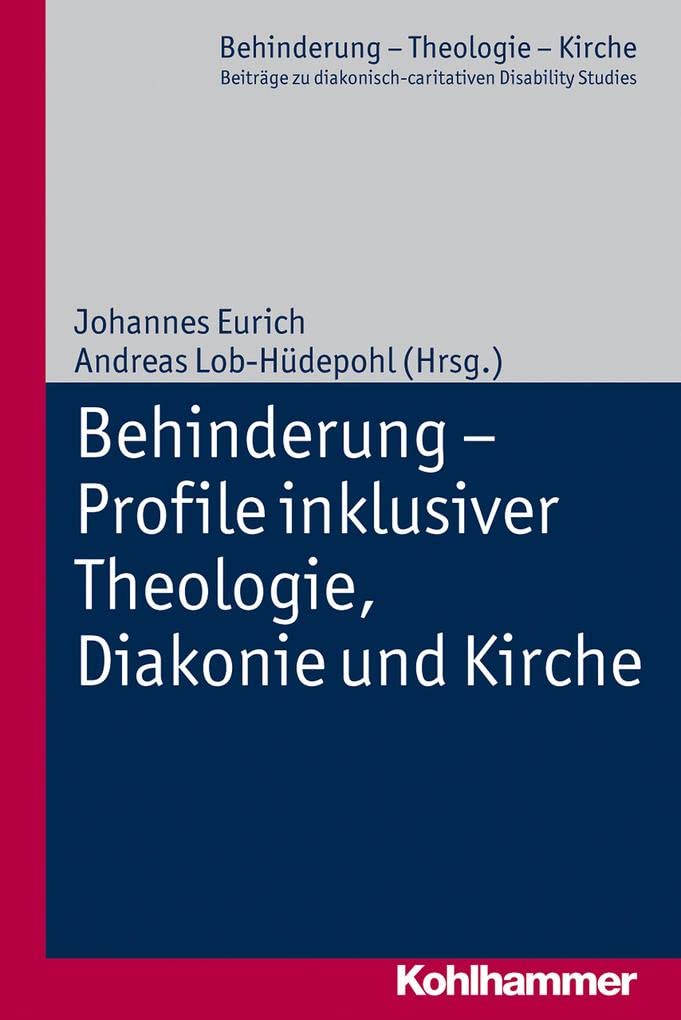 Behinderung - Profile inklusiver Theologie, Diakonie und Kirche Religion & Esotericism