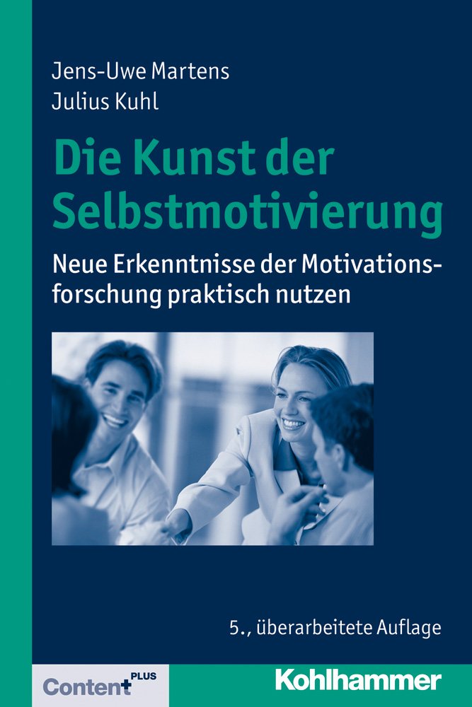 Die Kunst der Selbstmotivierung Business, Finance & Career