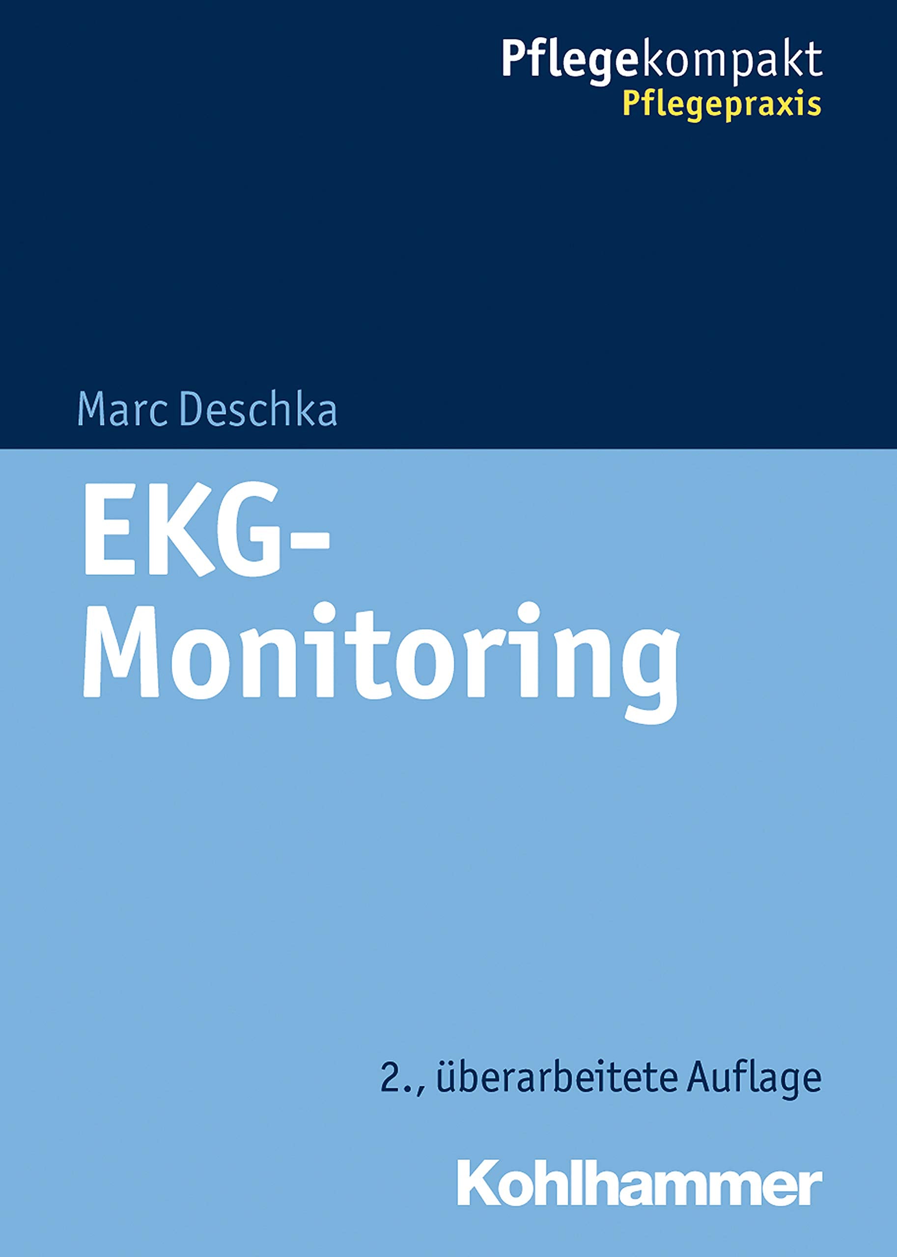 EKG-Monitoring (Pflegekompakt) Medicine