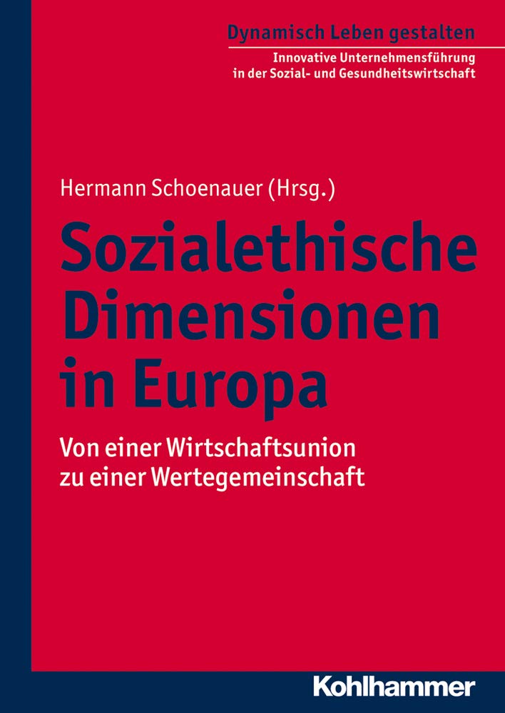 Sozialethische Dimensionen in Europa Social Sciences