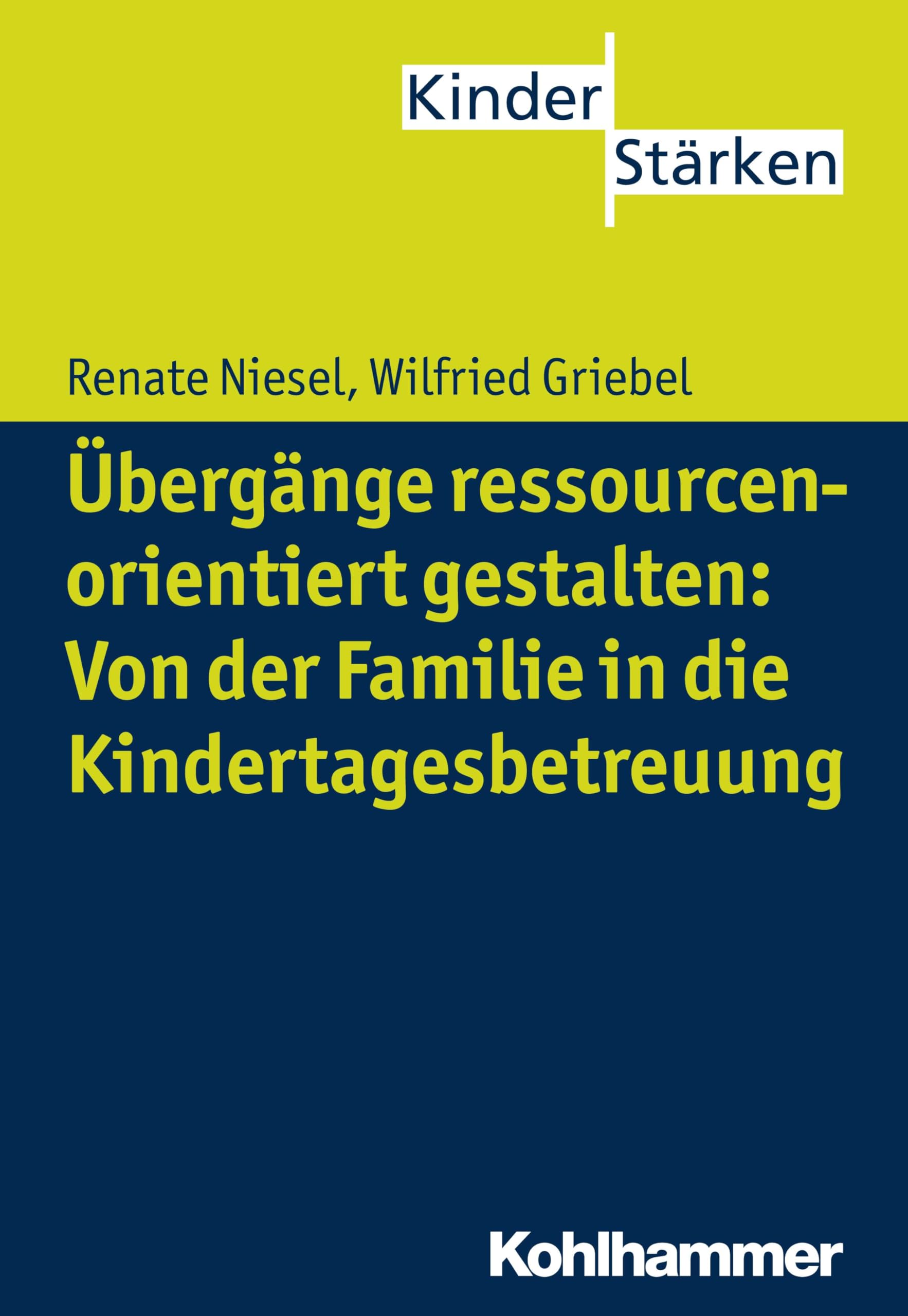 Übergänge ressourcenorientiert gestalten: Von der Familie in die Kindertagesbetreuung Study Guides