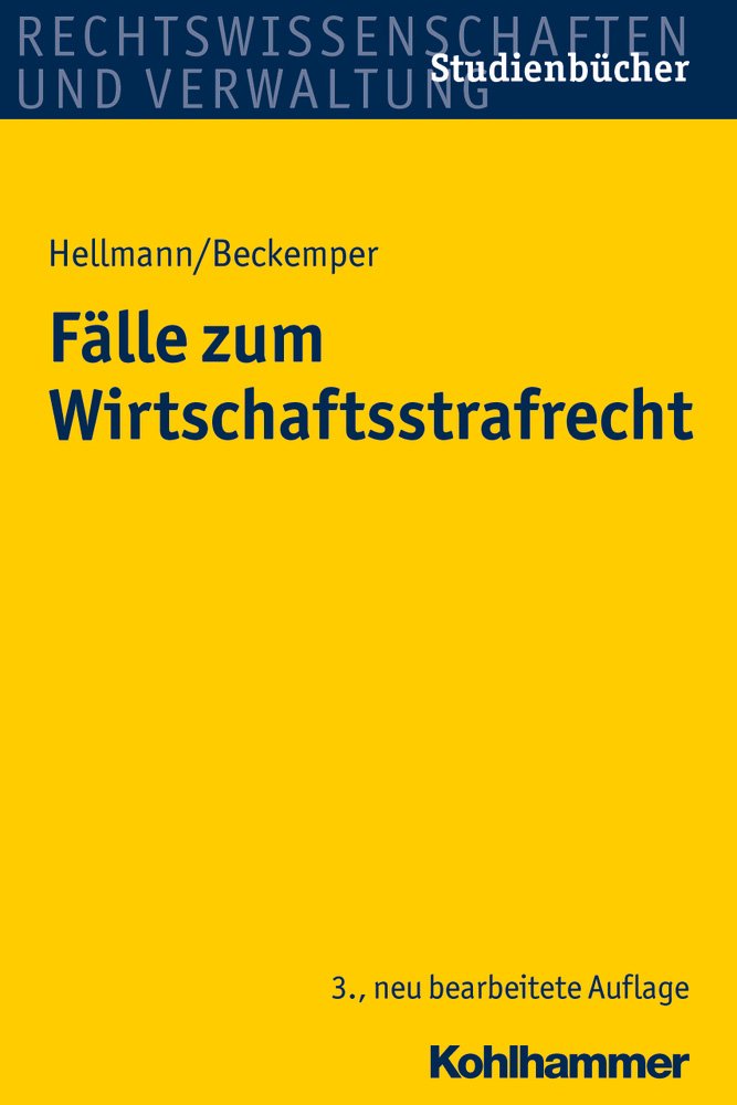 Fälle zum Wirtschaftsstrafrecht Law