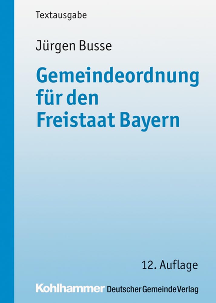 Gemeindeordnung für den Freistaat Bayern Law
