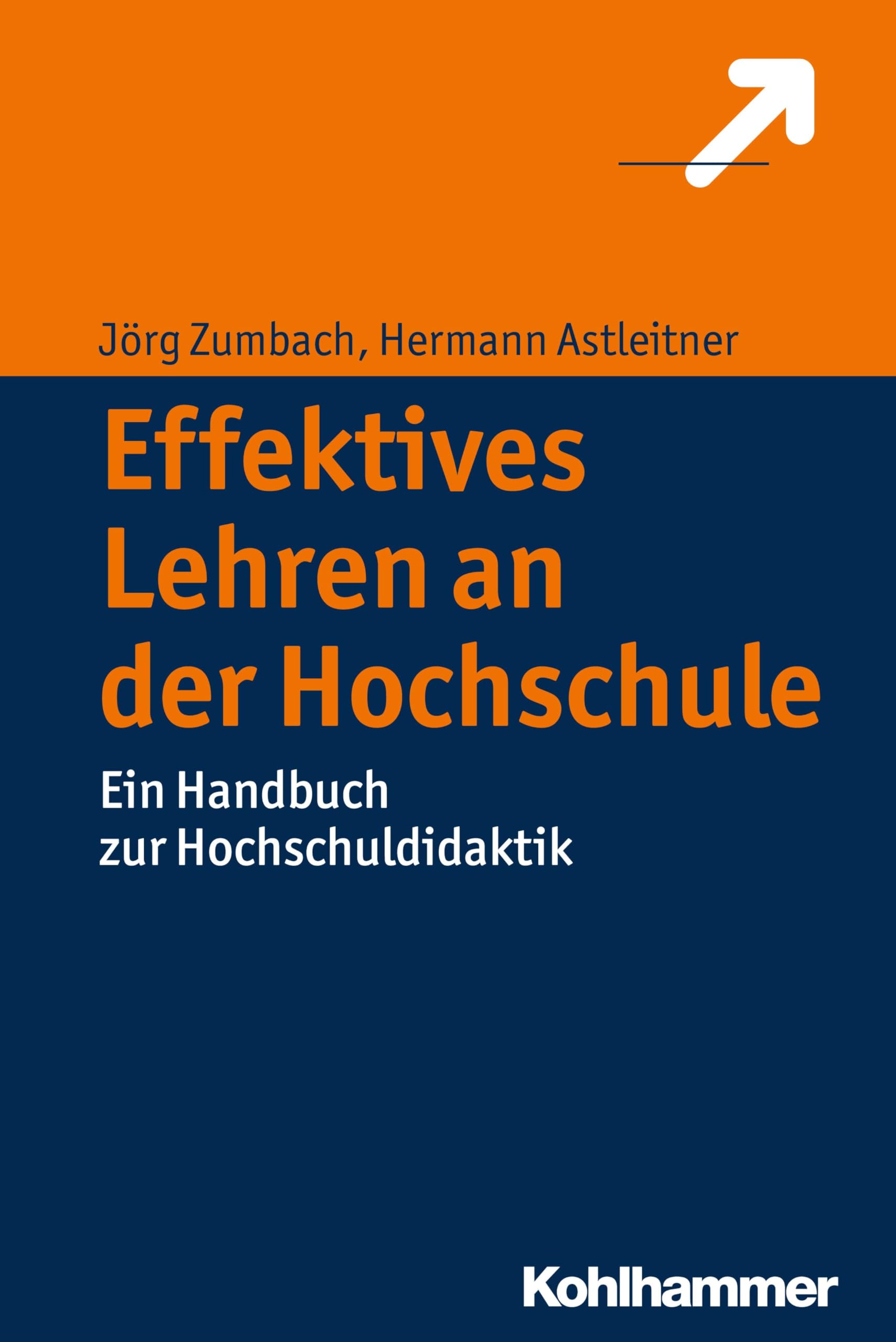 Effektives Lehren an der Hochschule: Ein Handbuch zur Hochschuldidaktik General education