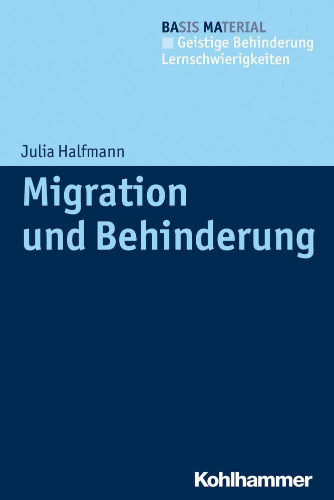 Migration und Behinderung Social Sciences