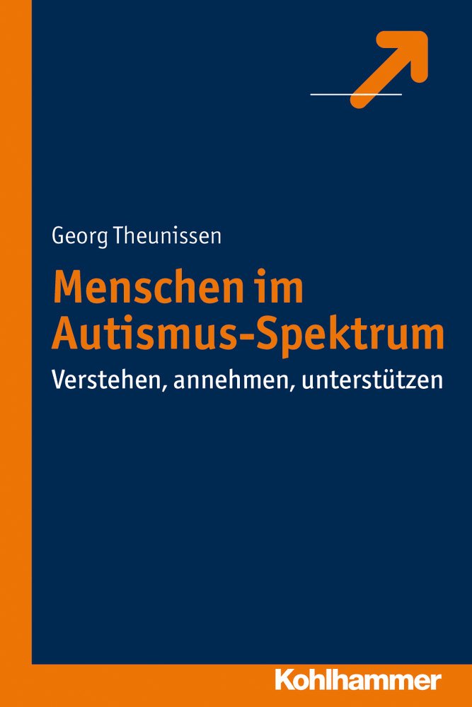 Menschen im Autismus-Spektrum: Verstehen, annehmen, unterstützen Medicine