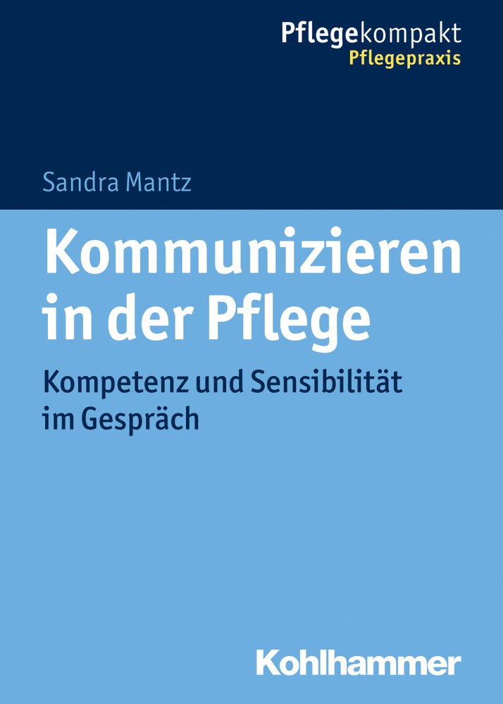 Kommunizieren in der Pflege Medicine