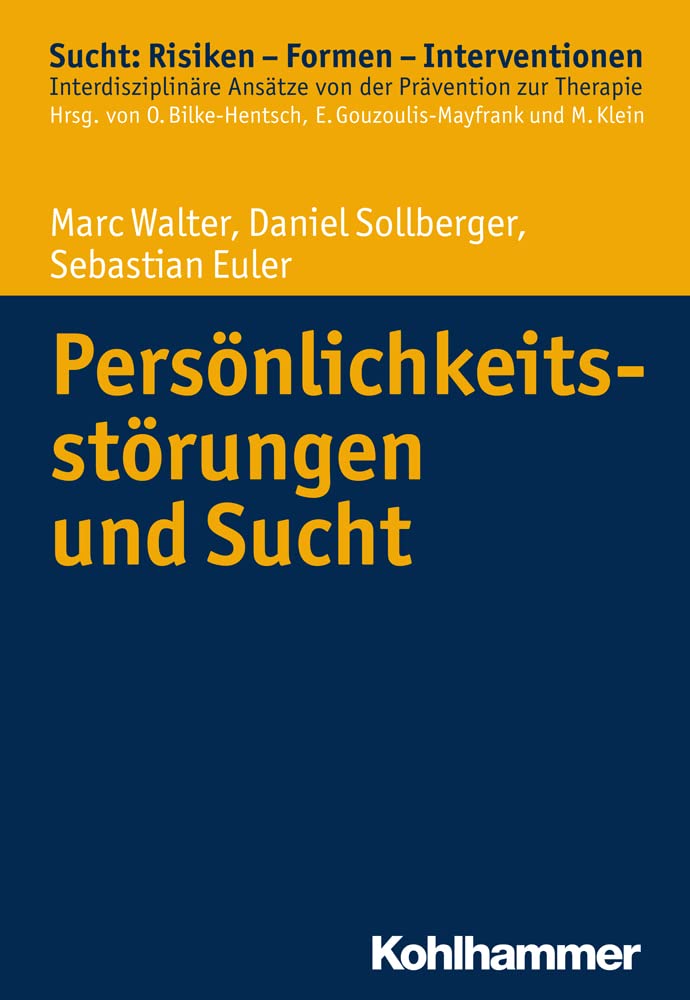 Persönlichkeitsstörungen und Sucht Medicine