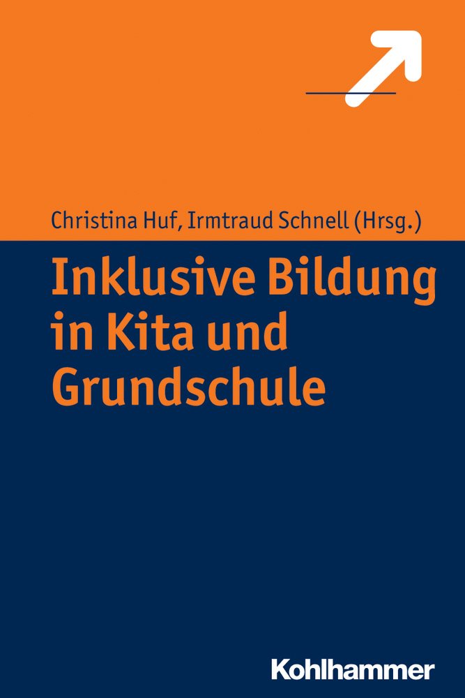 Inklusive Bildung in Kita und Grundschule Education & Training