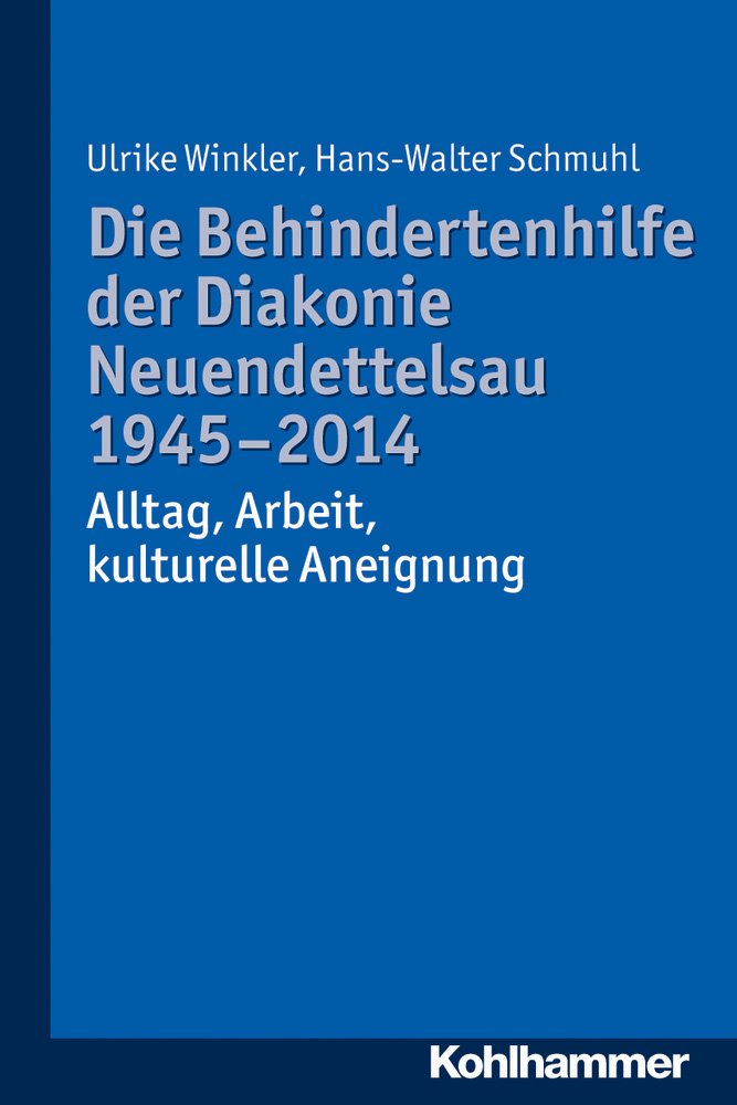 Die Behindertenhilfe der Diakonie Neuendettelsau 1945-2014 Philosophy