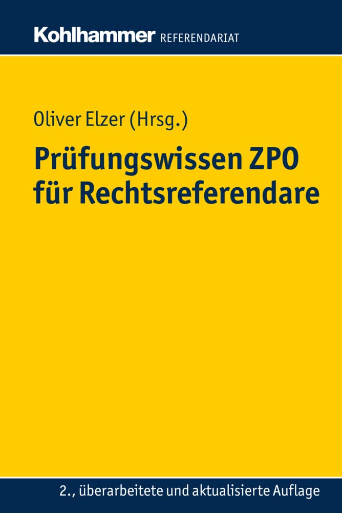 Prüfungswissen ZPO für Rechtsreferendare (Kohlhammer Referendariat) Law