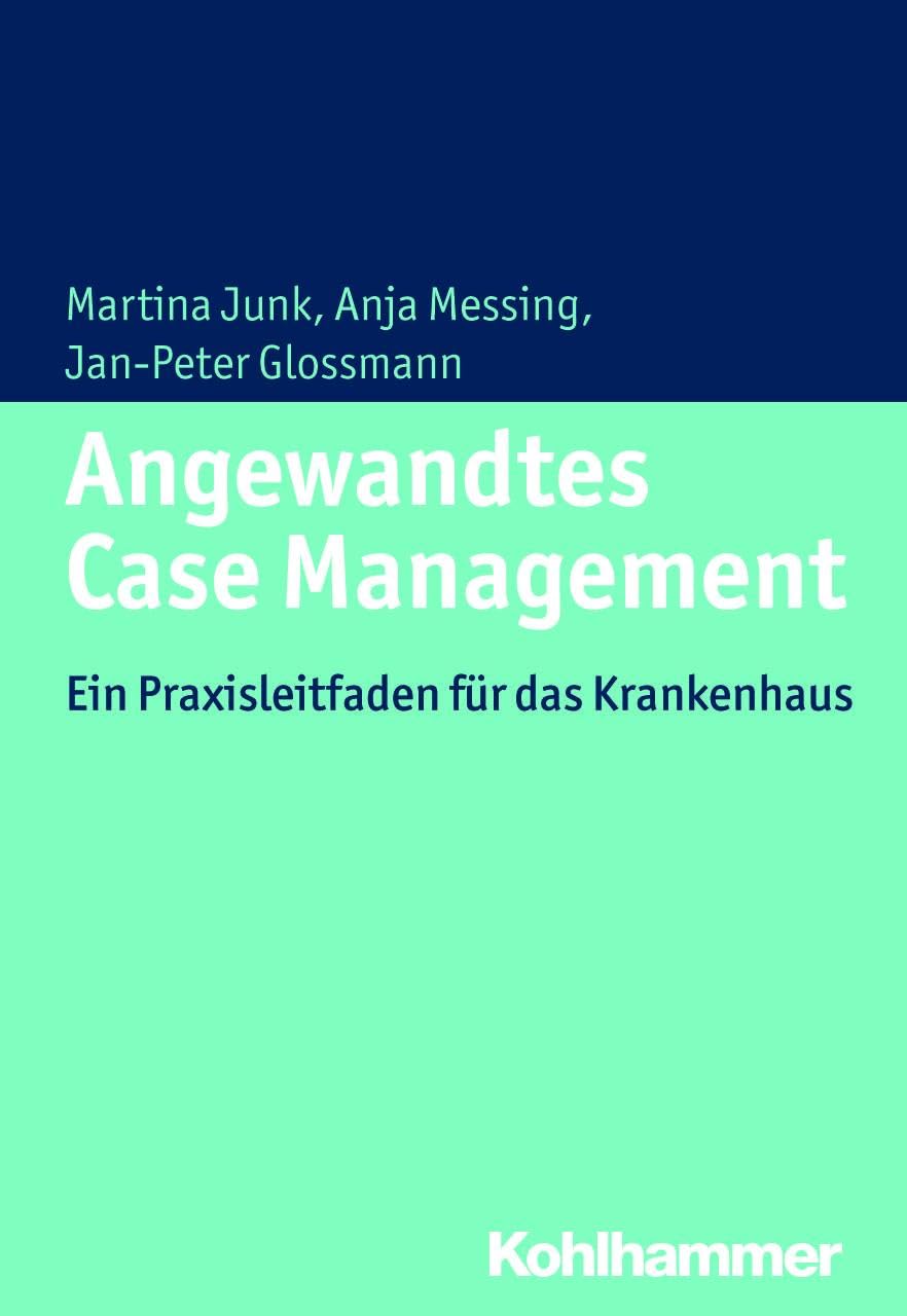 Angewandtes Case Management Medicine