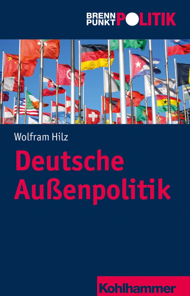 Deutsche Außenpolitik (Brennpunkt Politik) Law