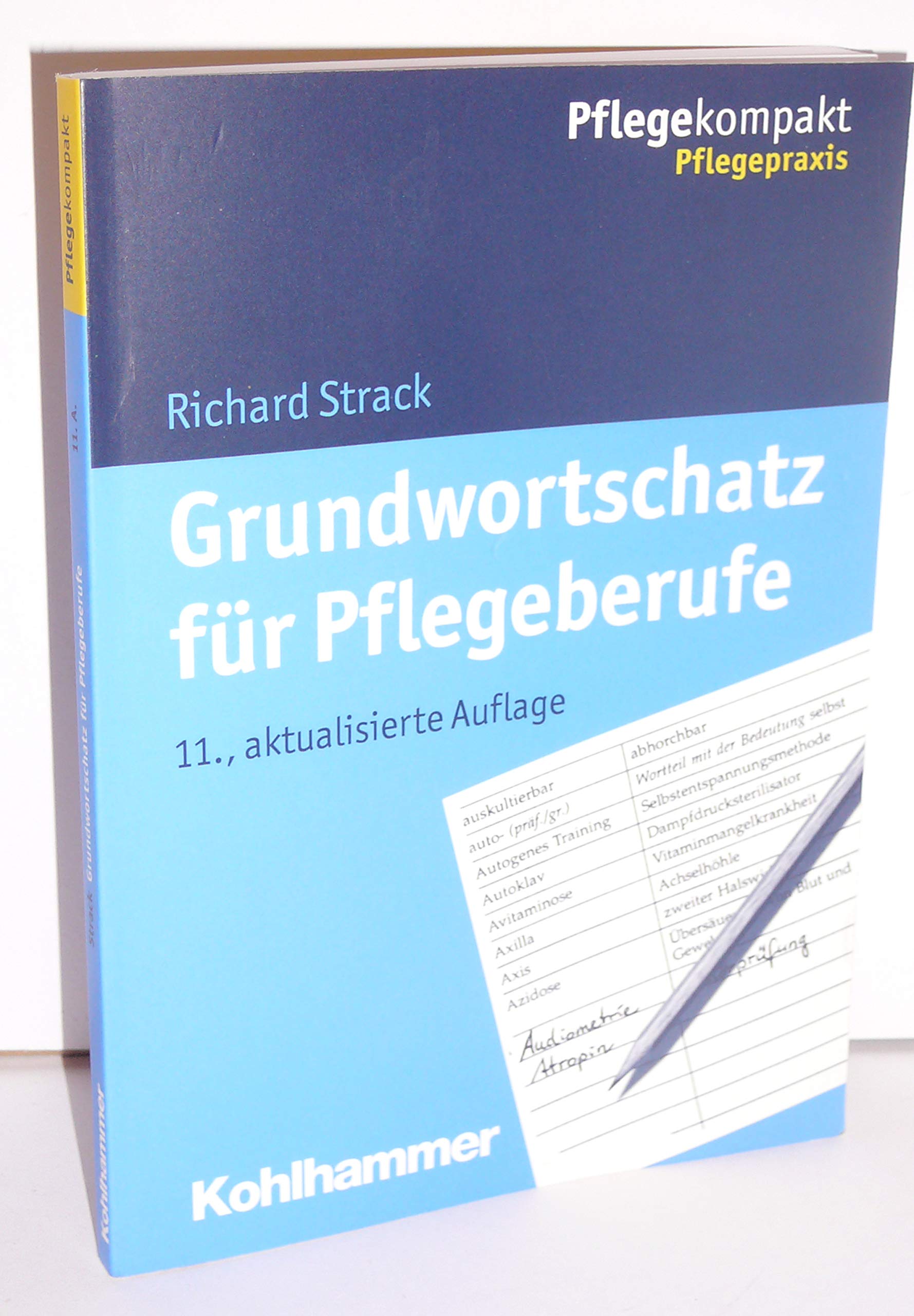 Grundwortschatz für Pflegeberufe Medicine
