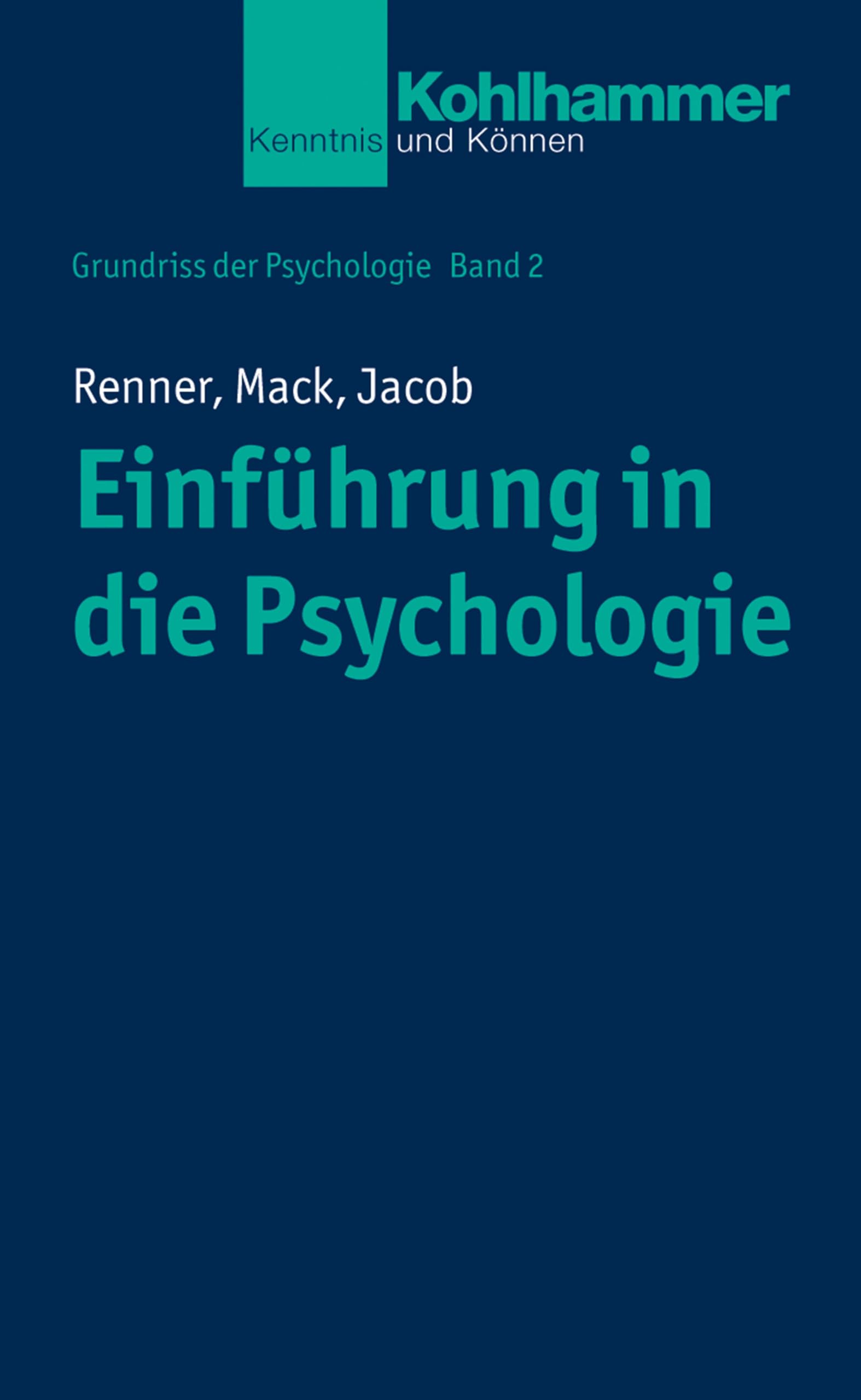Einführung in die Psychologie (Grundriss der Psychologie, 2, Band 2) Psychology