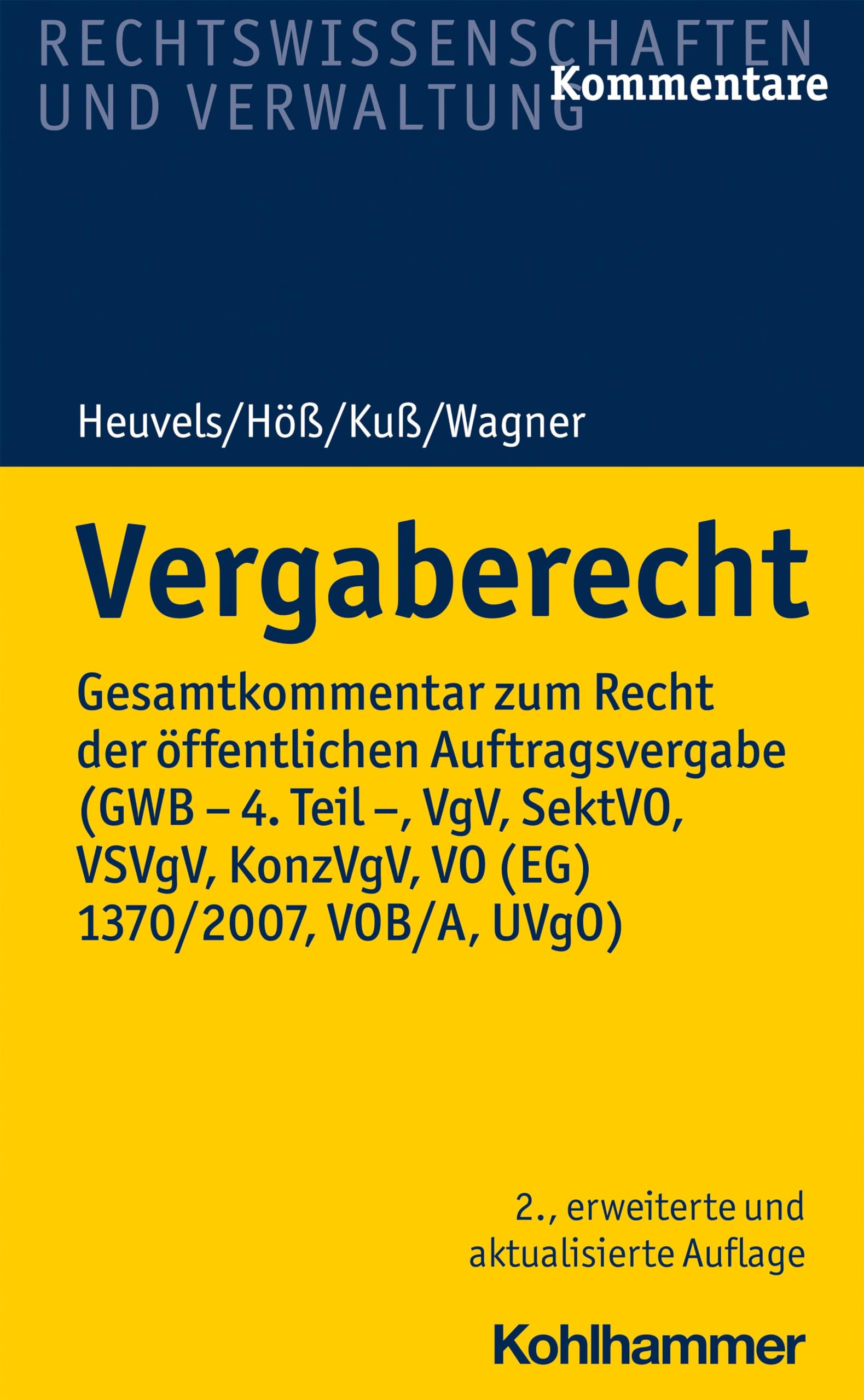 Vergaberecht: Gesamtkommentar zum Recht der öffentlichen Auftragsvergabe (GWB - 4. Teil -, VgV, SektVO, VSVgV, KonzVgV, VO (EG) 1370/2007, VOB/A, UVgO) Law