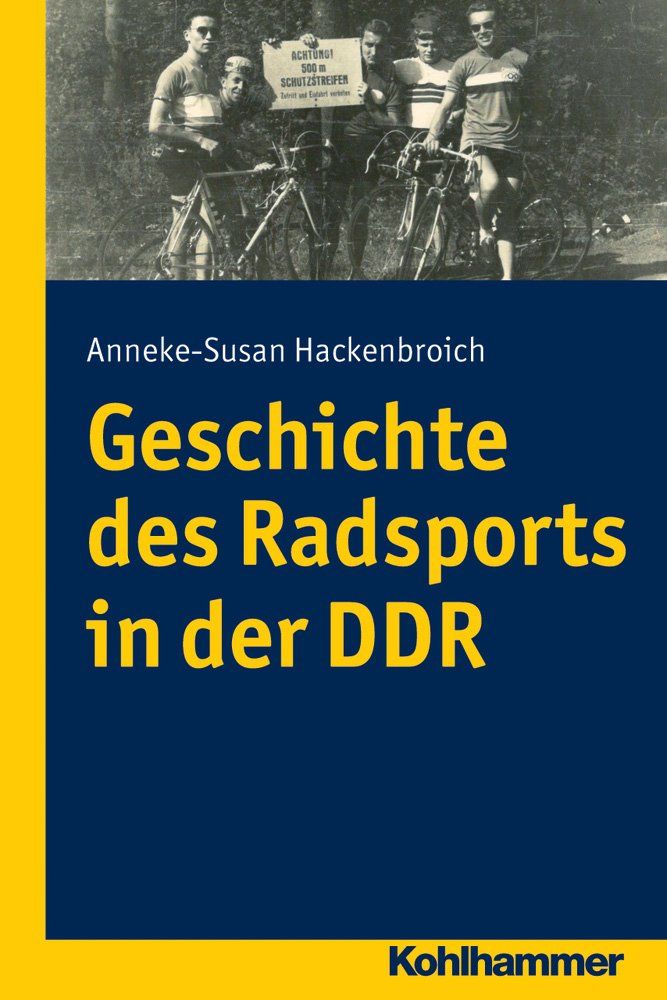 Geschichte des Radsports in der DDR German history