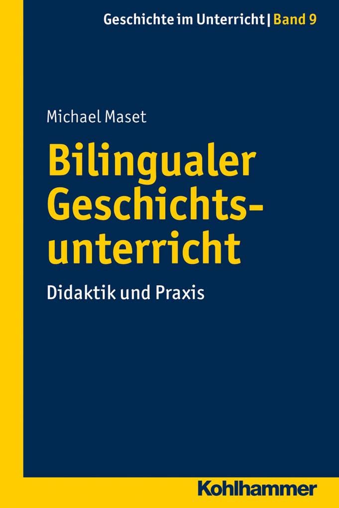 Bilingualer Geschichtsunterricht Foreign Languages ​​& Dictionaries