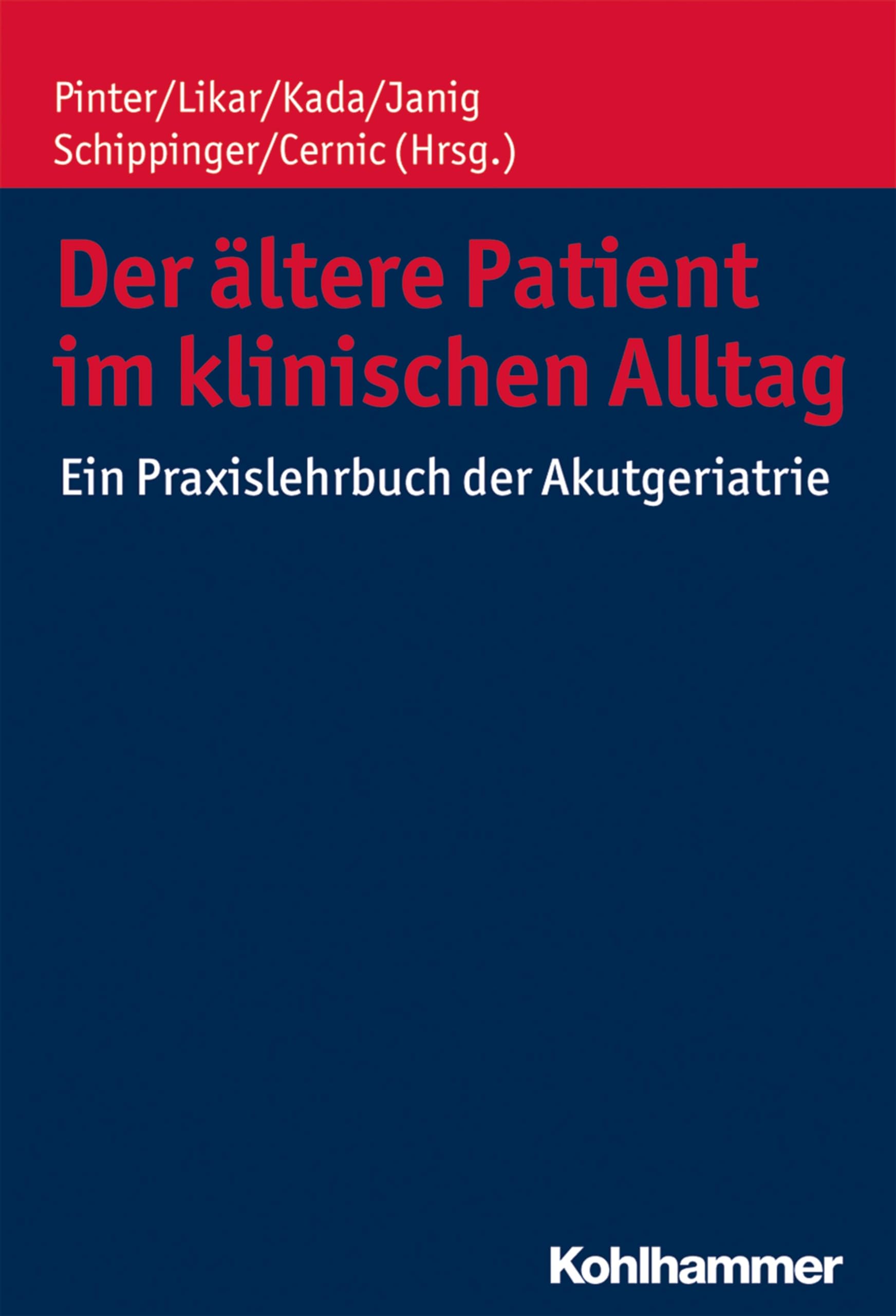 Der ältere Patient im klinischen Alltag Medicine