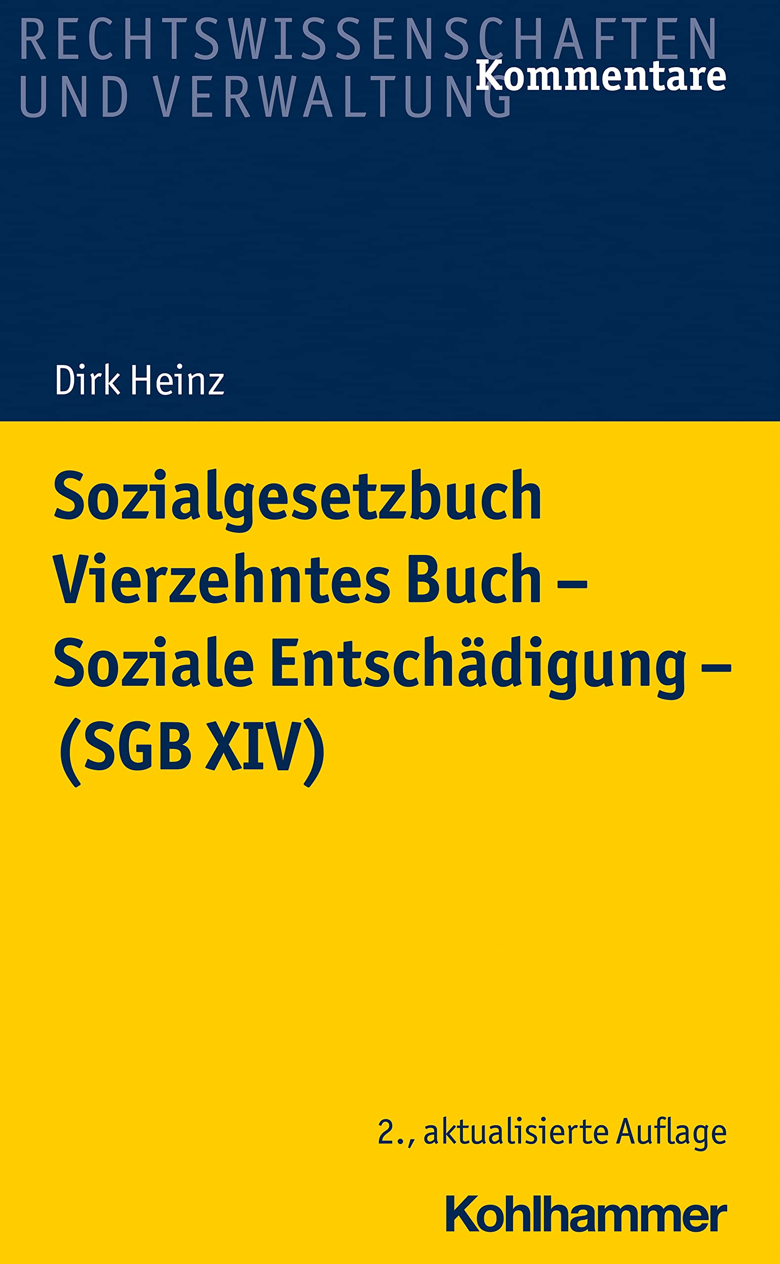 Sozialgesetzbuch Vierzehntes Buch - Soziale Entschädigung - (SGB XIV): - Ansprüche gem. §§ 10 ff., 30 ff., 81a BVG - Deliktische und zivilrechtliche ... und Ausgleichsansprüche des Fiskus Law