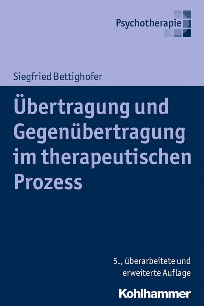 Übertragung und Gegenübertragung im therapeutischen Prozess Medicine