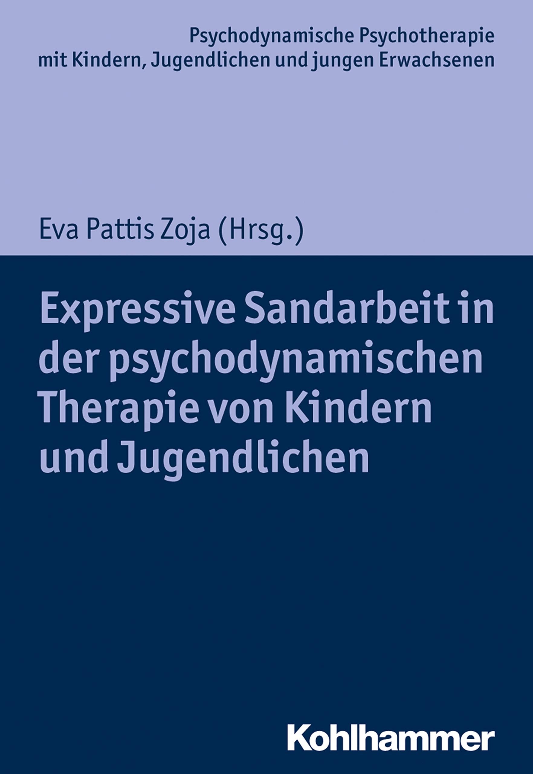 Expressive Sandarbeit in Der Psychodynamischen Therapie Von Kindern Und Jugendlichen book