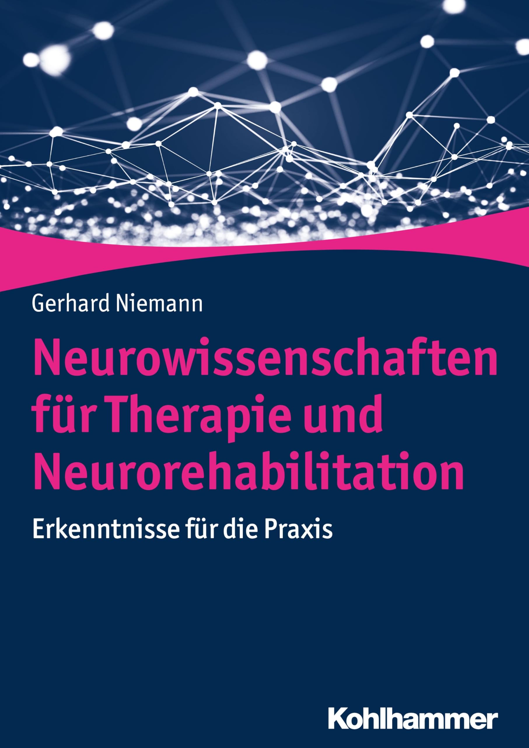 Neurowissenschaften für Therapie und Neurorehabilitation Medicine