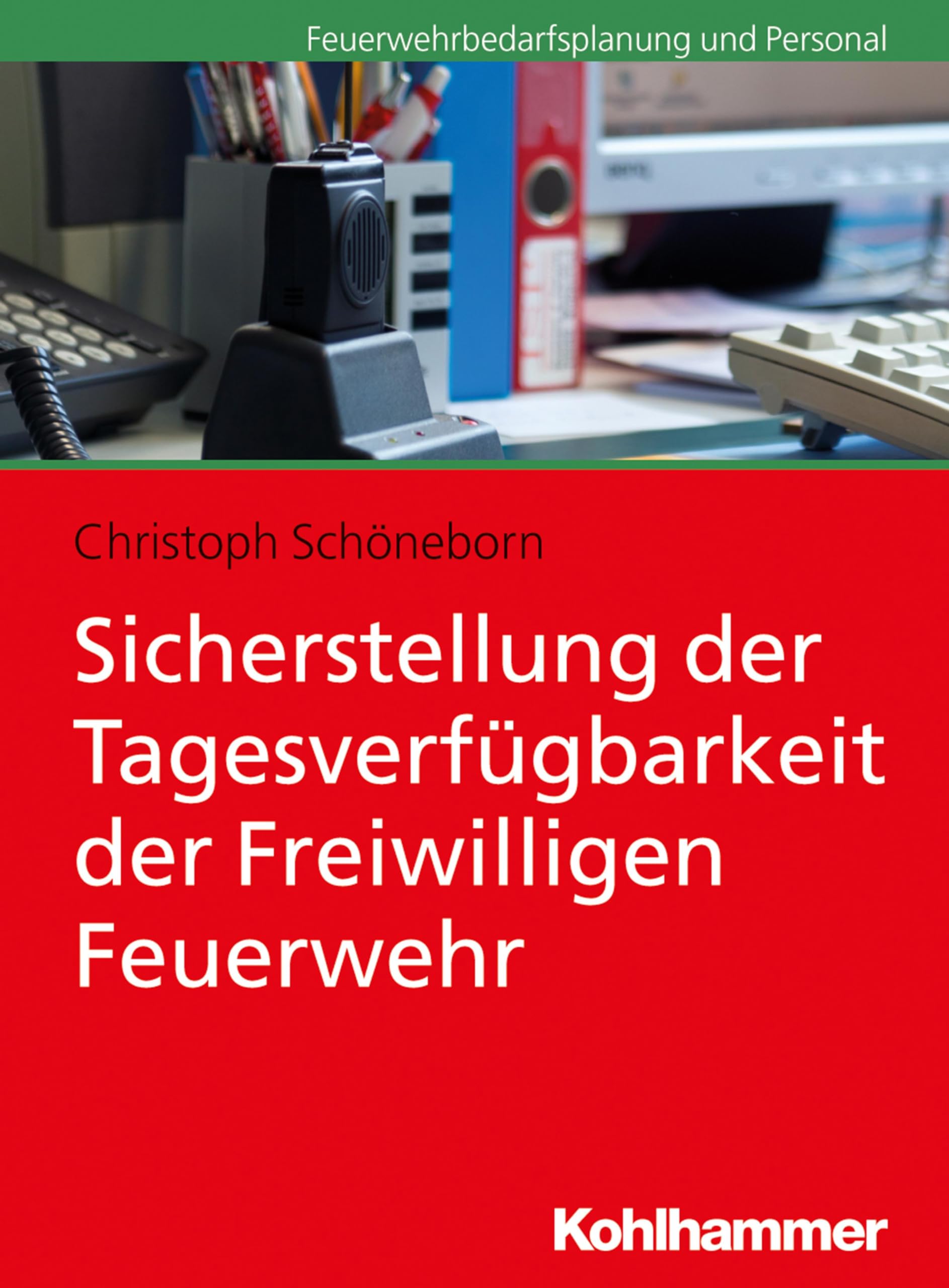 Sicherstellung der Tagesverfügbarkeit der Freiwilligen Feuerwehr Social Sciences