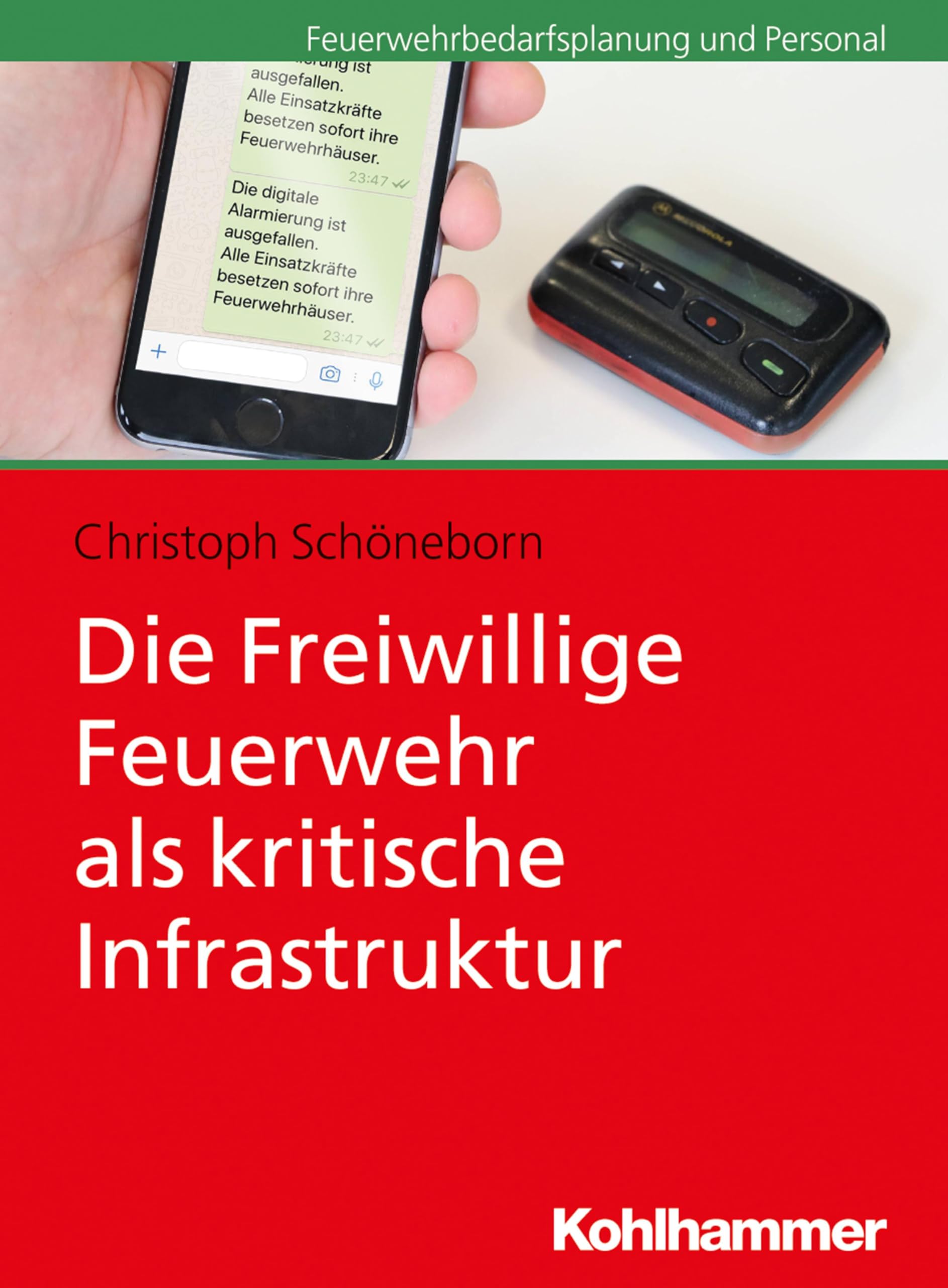 Die Freiwillige Feuerwehr als kritische Infrastruktur Social Sciences