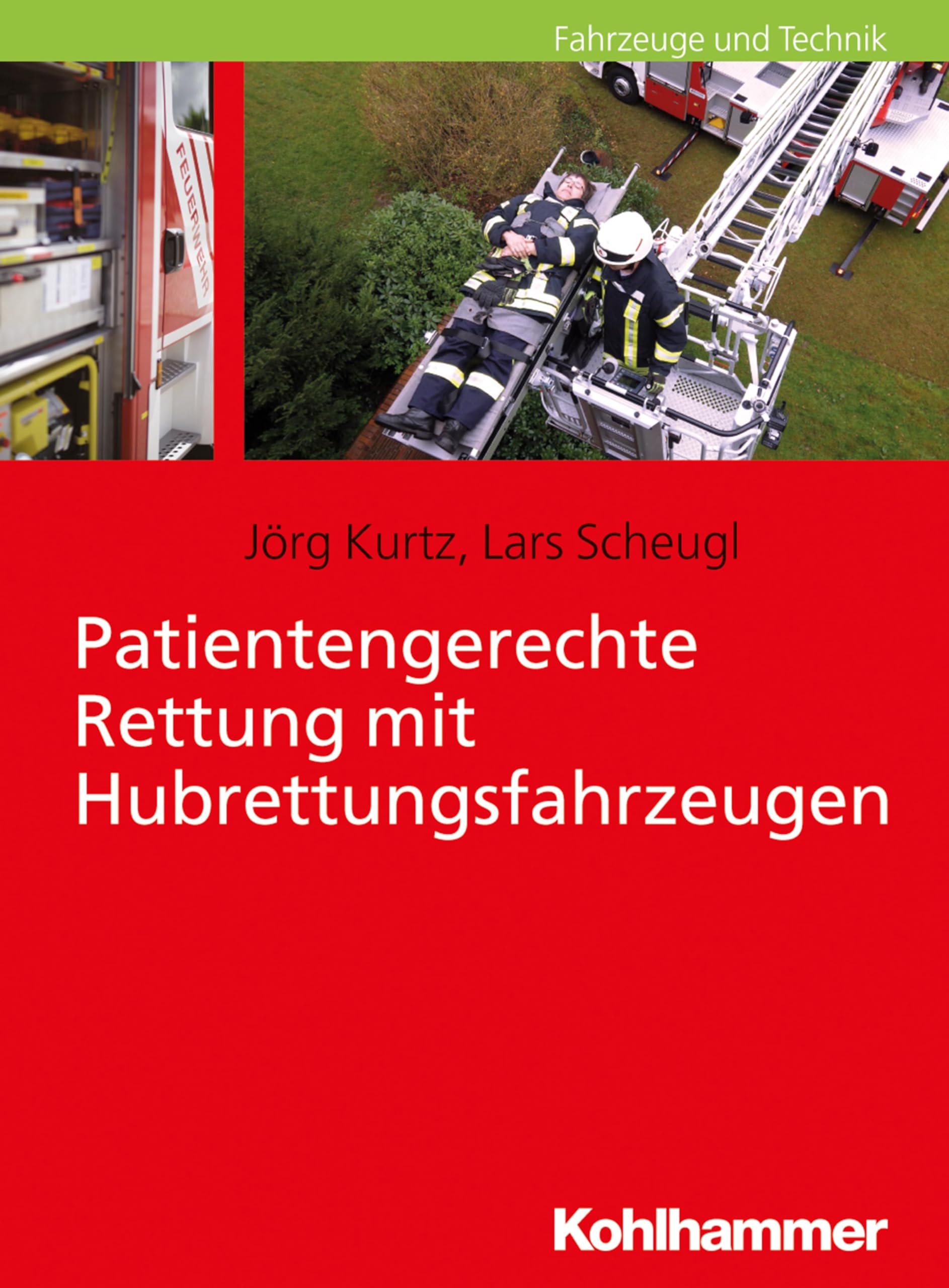 Patientengerechte Rettung mit Hubrettungsfahrzeugen book