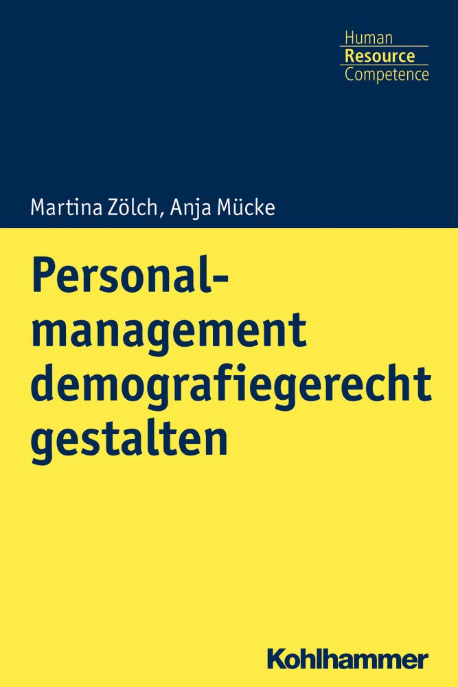 Personalmanagement demografiegerecht gestalten Law
