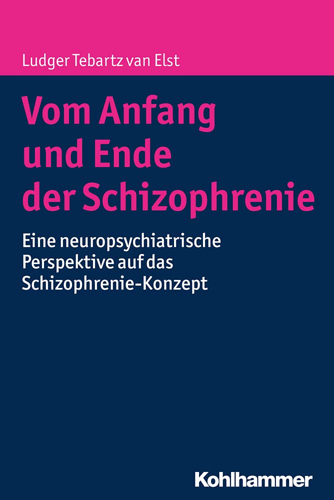 Vom Anfang und Ende der Schizophrenie Medicine
