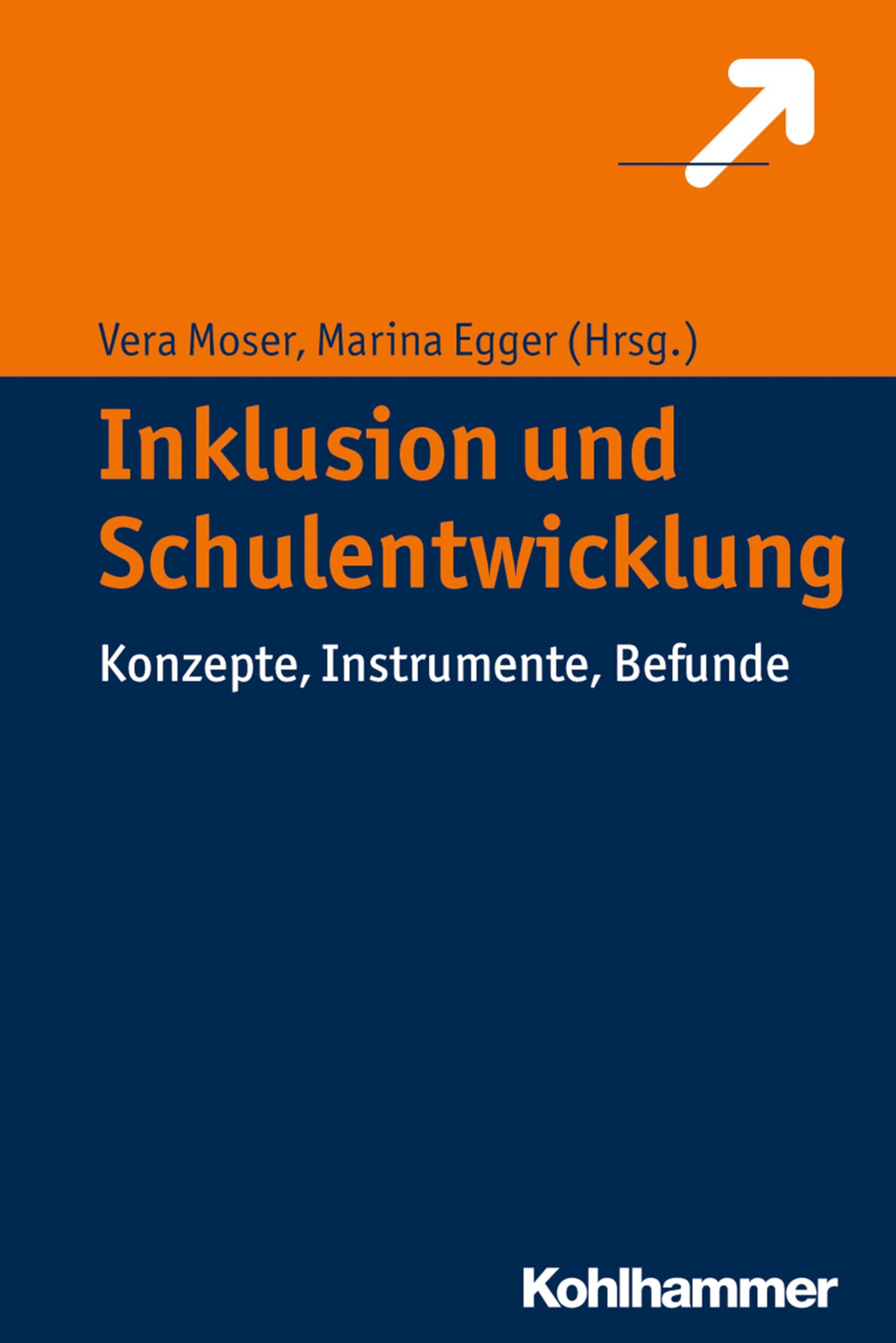 Inklusion Und Schulentwicklung: Konzepte, Instrumente, Befunde book