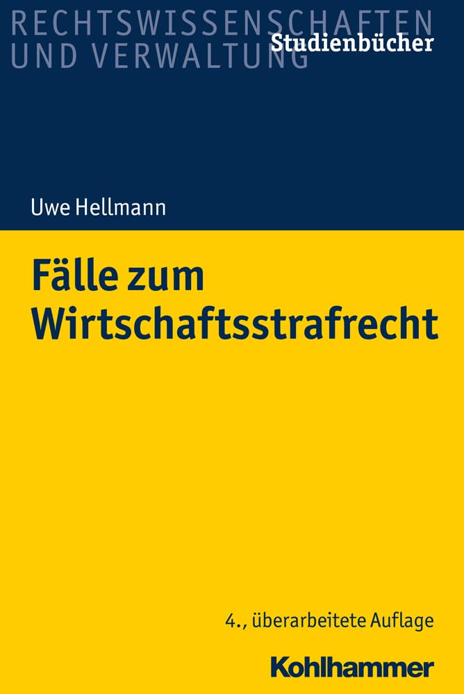 Fälle zum Wirtschaftsstrafrecht Law