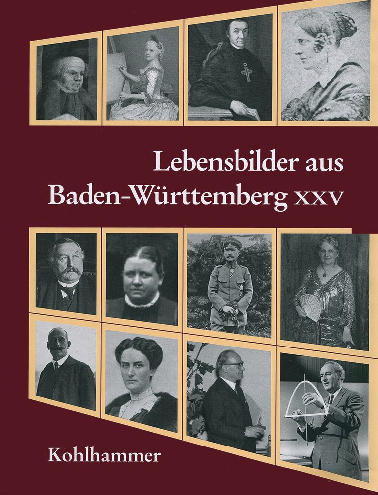 Lebensbilder aus Baden-Württemberg XXV Memories