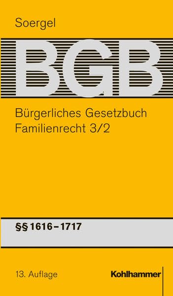 Bürgerliches Gesetzbuch / BGB (13. A.). Familienrecht 3/2 Law
