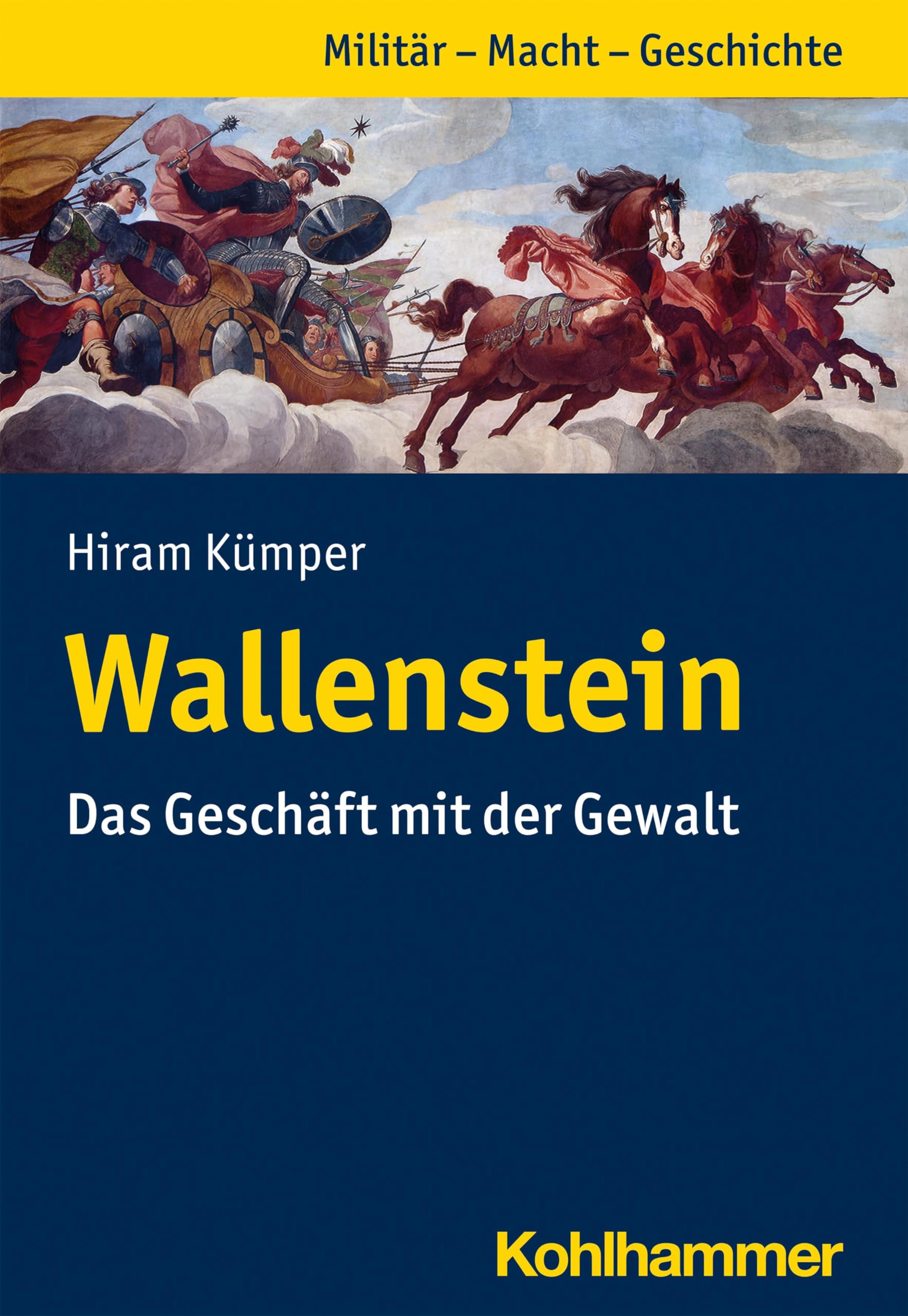 Wallenstein: Das Geschäft mit der Gewalt (Militär - Macht - Geschichte) Natural Sciences