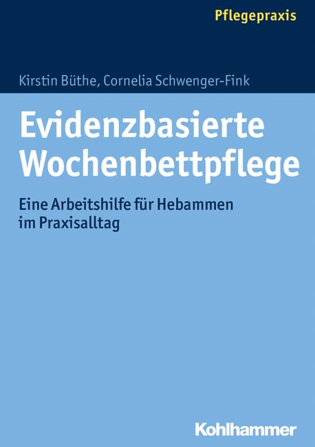 Evidenzbasierte Wochenbettpflege Medicine