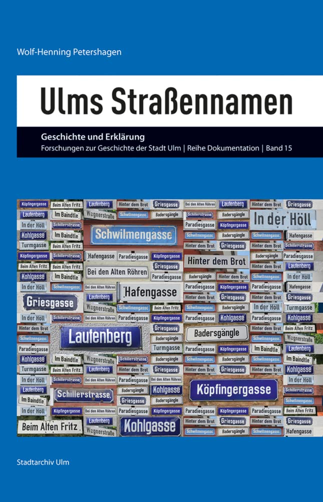 Ulms Straßennamen Politics & History