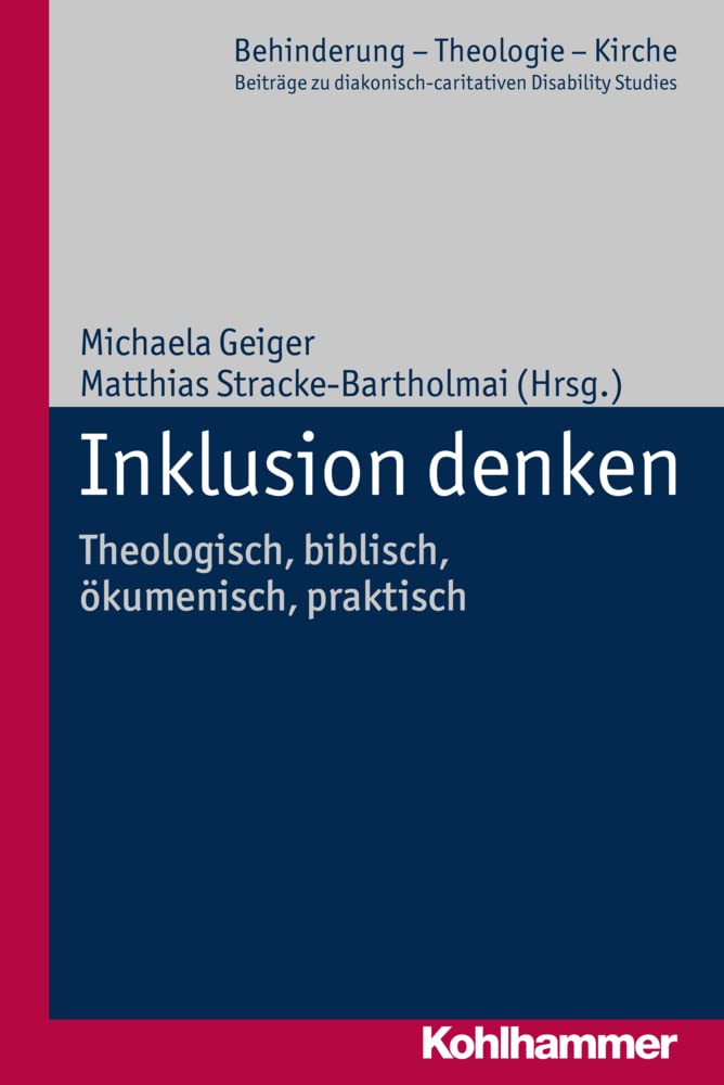 Inklusion Denken: Theologisch, Biblisch, Okumenisch, Praktisch book