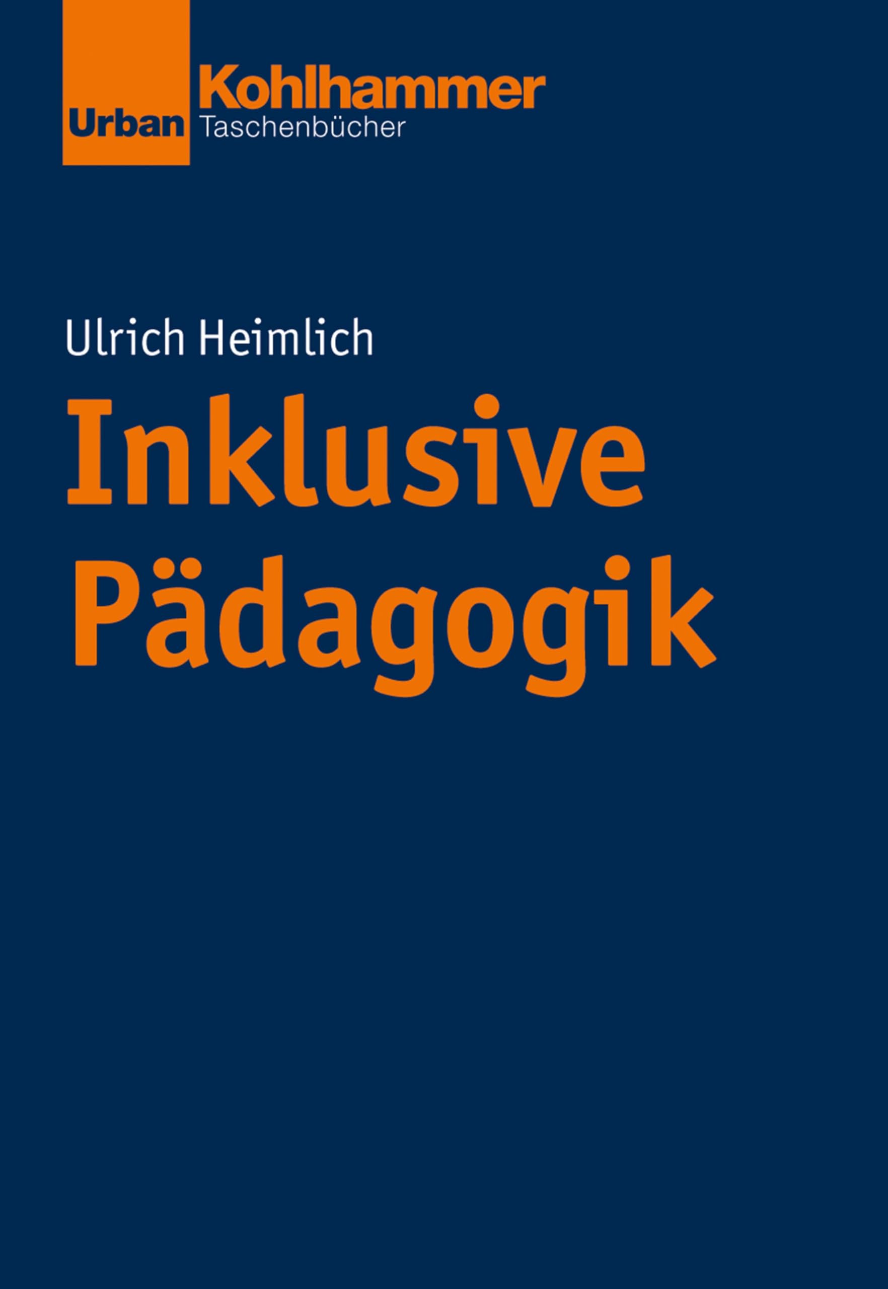 Inklusive Pädagogik (Urban-Taschenbücher) Education & Training
