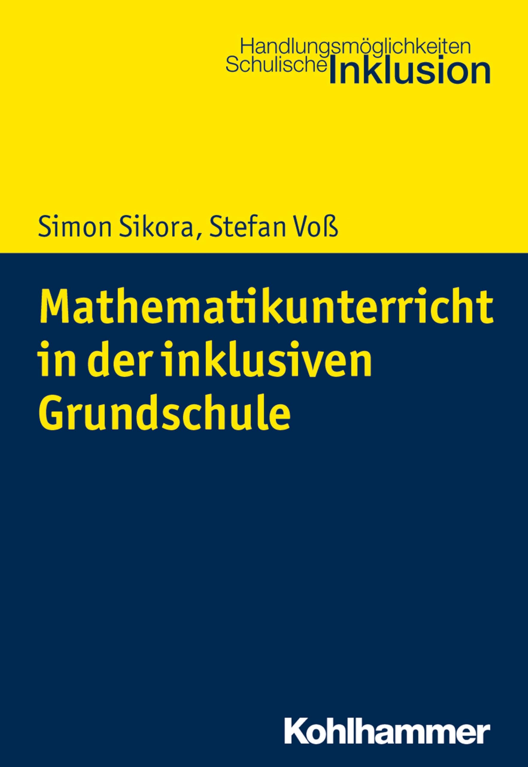 Mathematikunterricht in der inklusiven Grundschule Education & Training