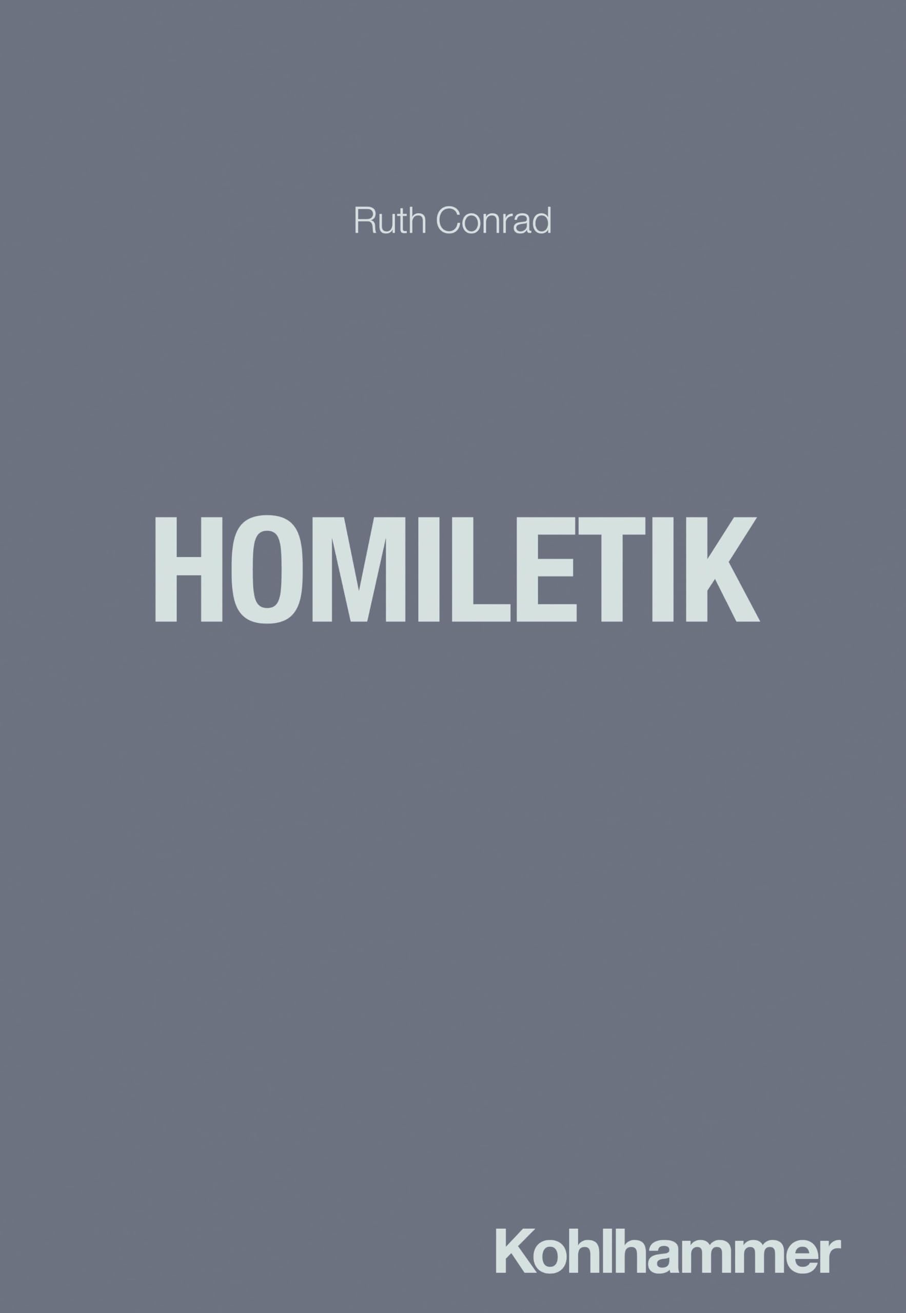 Homiletik (Kompendien Praktische Theologie, 7, Band 7) Religion & Esotericism