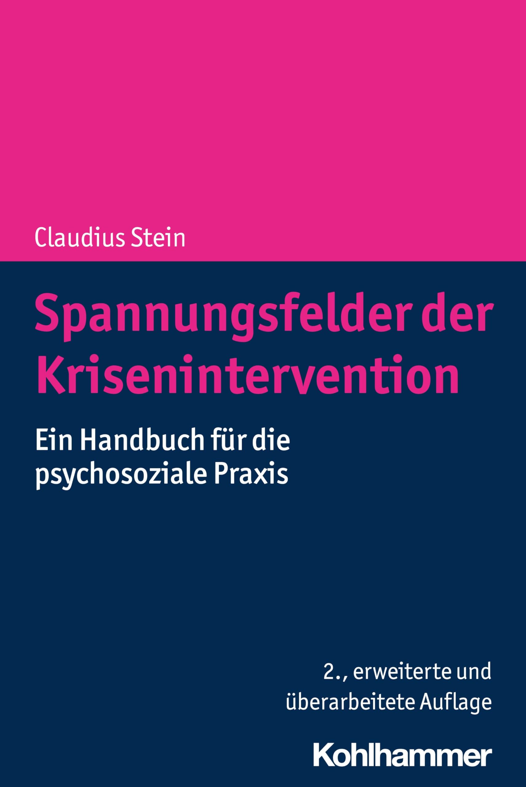 Spannungsfelder der Krisenintervention: Ein Handbuch für die psychosoziale Praxis Medicine