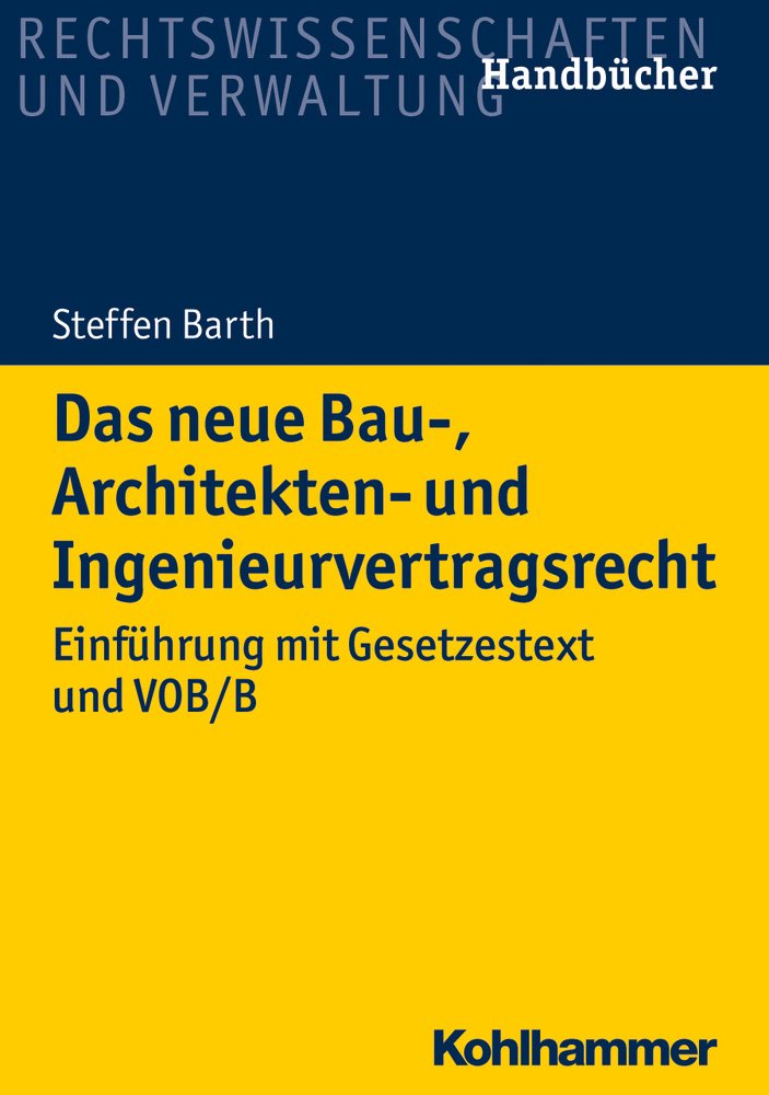 Das neue Bau-, Architekten- und Ingenieurvertragsrecht Law