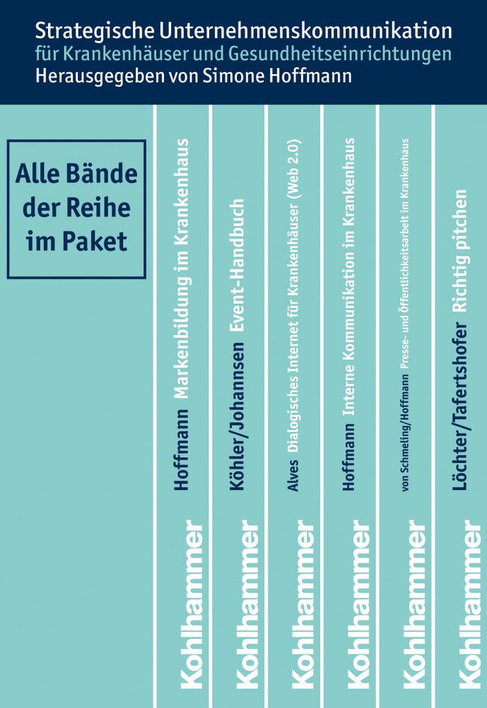 Strategische Unternehmenskommunikation für Krankenhäuser und Gesundheitseinrichtungen - Paket Medicine