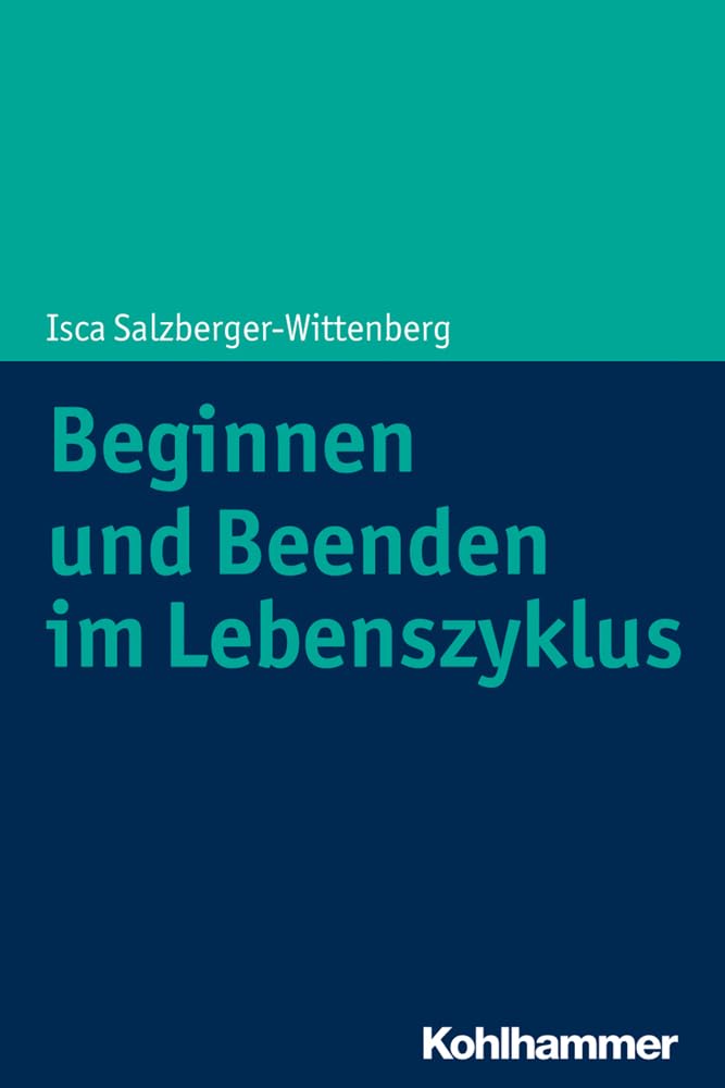 Beginnen und Beenden im Lebenszyklus Psychology