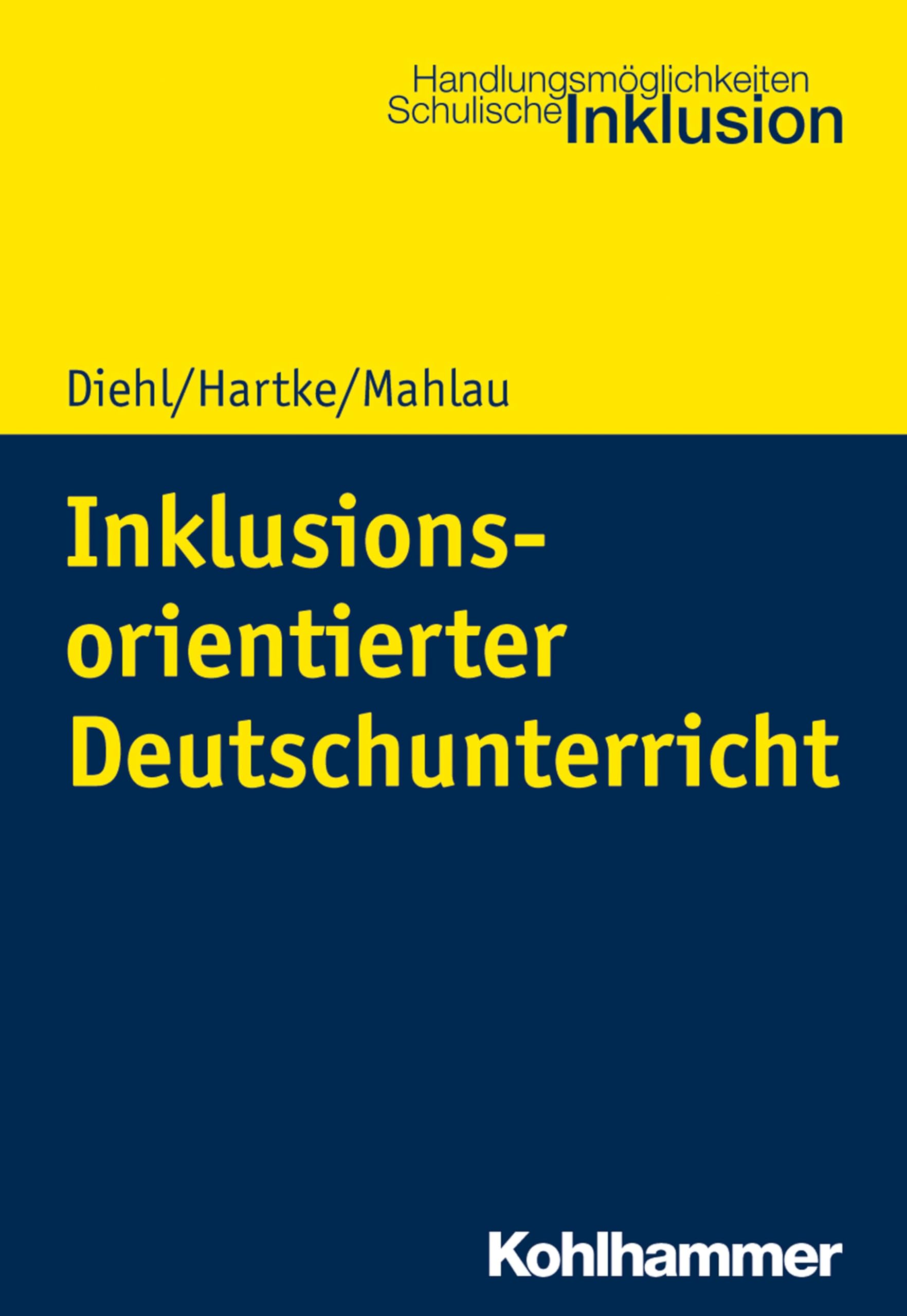 Inklusionsorientierter Deutschunterricht (Handlungsmöglichkeiten Schulische Inklusion) Books