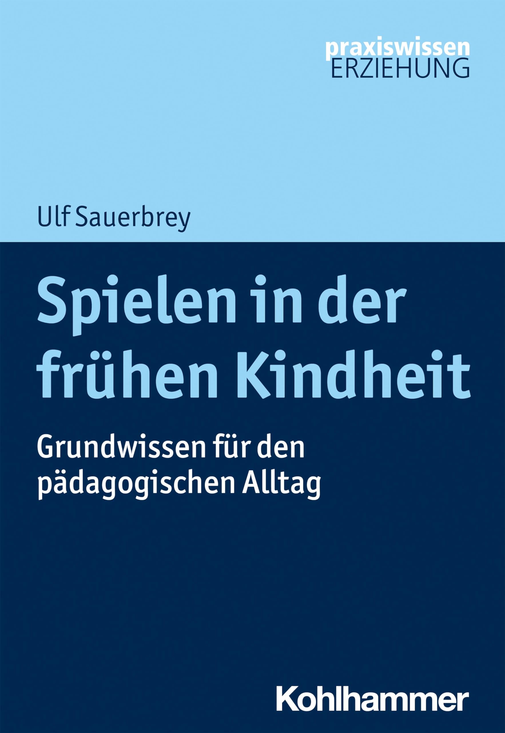 Spielen in der frühen Kindheit Study Guides