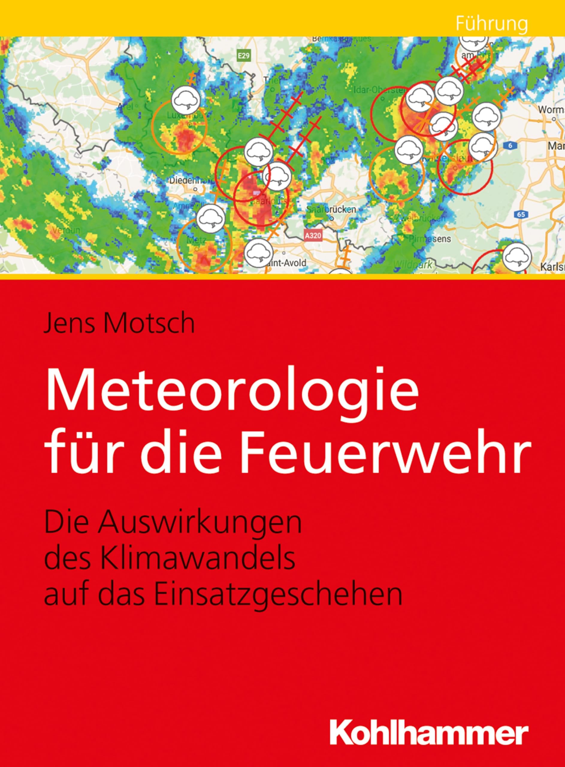 Meteorologie für die Feuerwehr: Die Auswirkungen des Klimawandels auf das Einsatzgeschehen Social Sciences